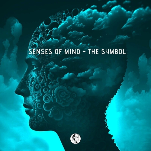 Senses Of Mind - The Symbol [SYYKBLK082]